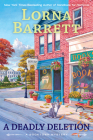 A Deadly Deletion (A Booktown Mystery #15) By Lorna Barrett Cover Image