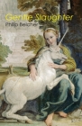 Gentle Slaughter By Philip Belcher Cover Image