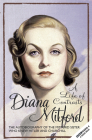A Life of Contrasts: The Autobiography of the Most Glamorous Mitford Sister By Diana Mitford, Selina Hastings (Foreword by) Cover Image