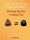 Winning the Poo in Homes Too: Another Lavatorial Story for Reluctant Readers Cover Image