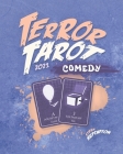 Terror Tarot: Comedy (2021) By Steve Hutchison Cover Image