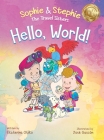 Hello, World!: A Children's Book Magical Travel Adventure for Kids Ages 4-8 Cover Image