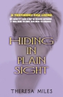 Hiding in Plain Sight: Memoirs for Living Cover Image