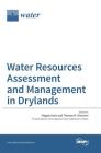 Water Resources Assessment and Management in Drylands By Magaly Koch (Guest Editor), M. Thomas Missimer (Guest Editor) Cover Image