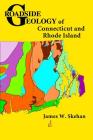 Roadside Geology of Connecticut and Rhode Island Cover Image
