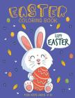 Easter Coloring Book: Happy Easter Coloring Book for Kids Ages 4-8 By Happy Kid Press Cover Image