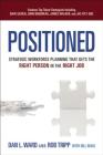 Positioned: Strategic Workforce Planning That Gets the Right Person in the Right Job Cover Image