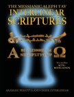 Messianic Aleph Tav Interlinear Scriptures (MATIS) Volume Five Acts-Revelation, Aramaic Peshitta-Greek-Hebrew-Phonetic Translation-English, Bold Black By William H. Sanford (Compiled by), Jeremy Chance Springfield (Foreword by) Cover Image