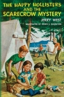 The Happy Hollisters and the Scarecrow Mystery By Jerry West, Helen S. Hamilton (Illustrator) Cover Image