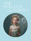 The Sweetest Taboo By Frieke Janssens Cover Image