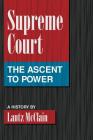 Supreme Court: The Ascent to Power Cover Image