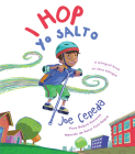 I Hop / Yo Salto By Joe Cepeda Cover Image