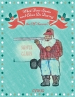 What Does Santa and Elves Do During the Off Season? By Cyrus Cover Image