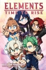 Elements Volume 4 Time to Rise Cover Image
