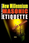 New Millennium Masonic Etiquette By Eugene Matzota Cover Image