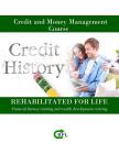 Credit and Money Management Course: Financial literacy training and wealth development training. Cover Image