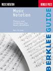 Music Notation: Theory and Technique for Music Notation By Mark McGrain Cover Image