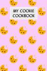 My Cookie Cookbook: Cookbook with Recipe Cards for Your Cookie Recipes By M. Cassidy Cover Image