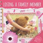 Losing a Family Member By Holly Duhig Cover Image