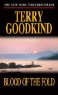 Blood of the Fold (Sword of Truth #3) By Terry Goodkind Cover Image