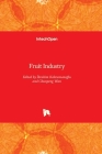 Fruit Industry By Ibrahim Kahramanoglu (Editor), Chunpeng Wan (Editor) Cover Image