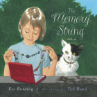 The Memory String By Eve Bunting, Ted Rand (Illustrator) Cover Image