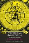 Professional Significators in Traditional Astrology By Oner Doser, Benjamin N. Dykes (Editor) Cover Image