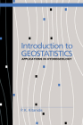 Introduction to Geostatistics: Applications in Hydrogeology (Stanford-Cambridge Program) By P. K. Kitanidis Cover Image