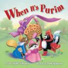 When It's Purim By Edie Stoltz Zolkower, Barb Bjornson (Illustrator) Cover Image