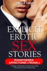 Explicit Erotic Sex Stories: Misinformed Affections (Trans) A lesbian sweetheart pretends as a male. The demonstration doesn't last. By Pamela Vance Cover Image