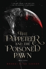 The Puppeteer and The Poisoned Pawn Cover Image