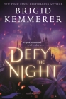 Defy the Night By Brigid Kemmerer Cover Image