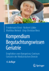 Kompendium Begutachtungswissen Geriatrie: Empfohlen Vom Kompetenz-Centrum Geriatrie Der Medizinischen Dienste Cover Image