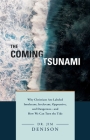 The Coming Tsunami: Why Christians Are Labeled Intolerant, Irrelevant, Oppressive, and Dangerous—and How We Can Turn the Tide By Jim Denison Cover Image