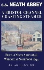 s.s. NEATH ABBEY: A Bristol Channel Coasting Steamer Cover Image