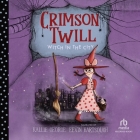 Crimson Twill: Witch in the City By Kallie George, Birgitta Sif (Illustrator), Eevin Hartsough (Read by) Cover Image