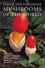 Edible and Poisonous Mushrooms of the World By Ian R. Hall, Steven L. Stephenson, Peter K. Buchanan, Anthony L. J. Cole, Wang Yun Cover Image