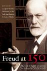Freud at 150: Twenty First Century Essays on a Man of Genius Cover Image