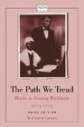 The Path We Tread: Blacks in Nursing Worldwide, 1854-1994: Blacks in Nursing Worldwide, 1854-1994 By M. Elizabeth Carnegie Cover Image