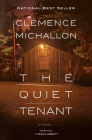 The Quiet Tenant By Clémence Michallon Cover Image