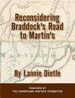 Reconsidering Braddock's Road to Martin's By Lannie Dietle Cover Image