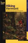 Hiking Vermont: 60 Of Vermont's Greatest Hiking Adventures (State Hiking Guides) By Larry Pletcher Cover Image