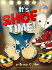 It's Shoe Time! (Elephant & Piggie Like Reading! #4) Cover Image