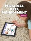 Personal Data Management (21st Century Skills Library: Data Geek) By Amy Lennex Cover Image