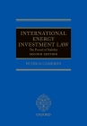 International Energy Investment Law: The Pursuit of Stability Cover Image