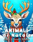 Animali di Natale Libro Colorare Adulte: 55 illustrazioni di Animali Carini per Alleviare lo Stress e Rilassarsi By Lea Schöning Bb Cover Image