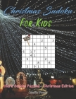 Christmas Sudoku For Kids: 100 Hard Sudoku Puzzles - Christmas Edition By Mario Press Cover Image