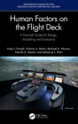 Human Factors on the Flight Deck: A Practical Guide for Design, Modelling and Evaluation Cover Image