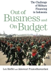 Out of Business and on Budget: The Challenge of Military Financing in Indonesia Cover Image