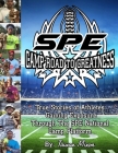 SPE Camp: Road to Greatness (Edition 1) By Taiwan Mixon Cover Image